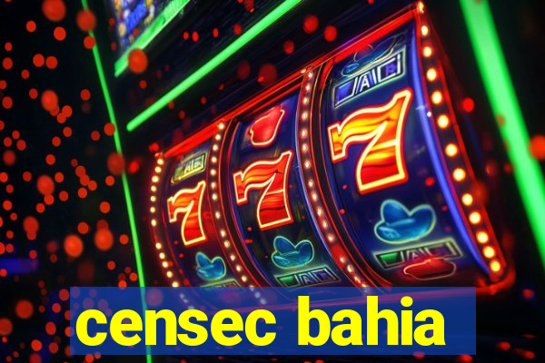 censec bahia